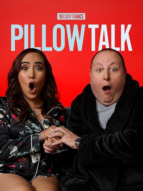 90 Day Fiancé: Pillow Talk, S05 - (2020)