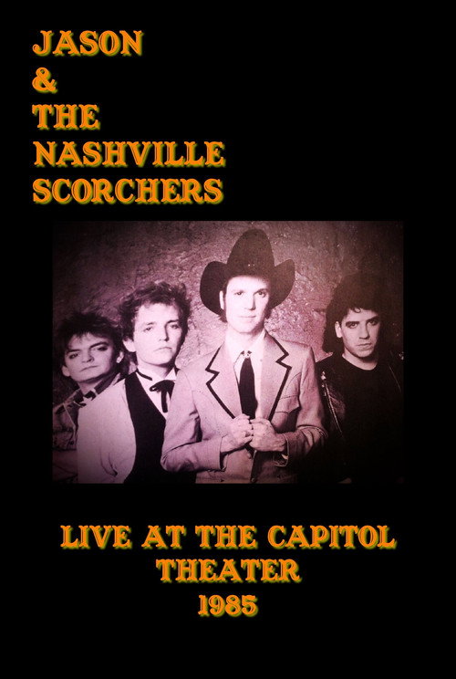 Jason & The Nashville Scorchers: Live at the Capitol Theater still 2