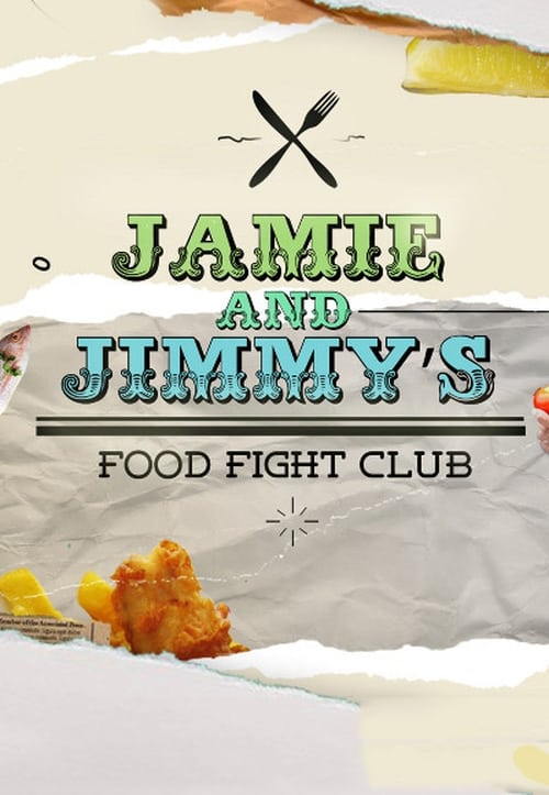 Jamie and Jimmy's Food Fight Club, S04 - (2016)
