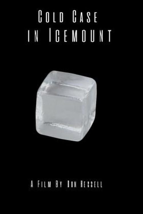Cold Case in Icemount movie poster player