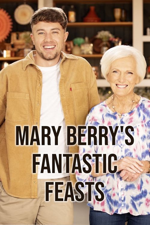 Mary Berry's Fantastic Feasts 2022