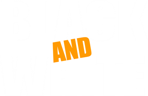 Black and White