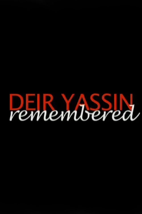 Deir Yassin Remembered
