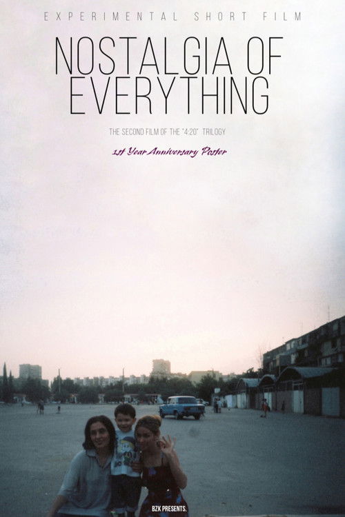 Nostalgia of Everything poster