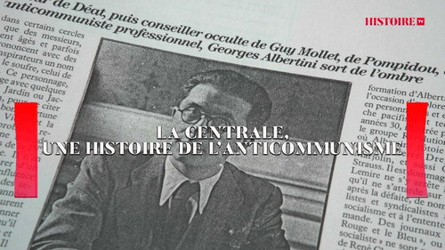 La Centrale, une histoire de l'anticommunisme