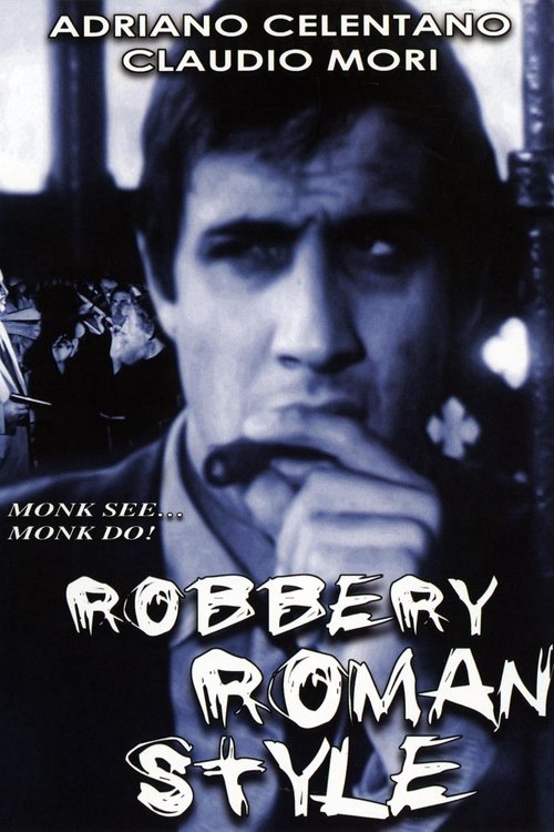 Robbery Roman Style movie poster player