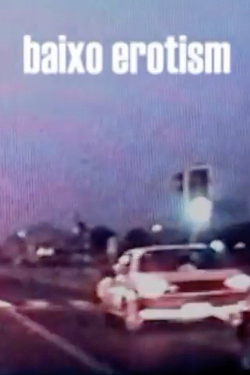 Baixo Erotism poster