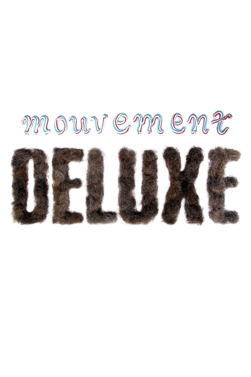 Mouvement Deluxe (2016)