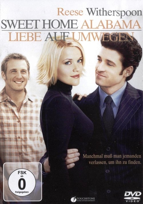 Sweet Home Alabama - Liebe auf Umwegen