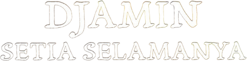 Djamin Setia Selamanya
