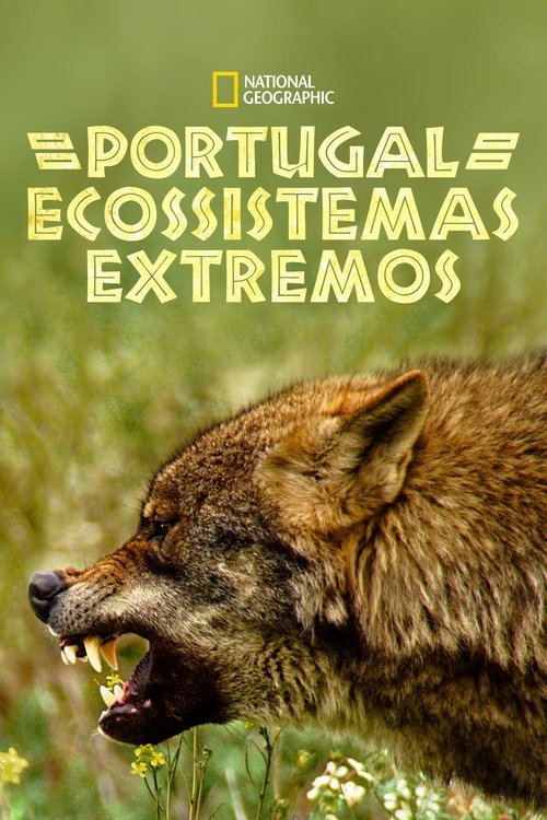 Pôster de Portugal: Ecossistemas Extremos