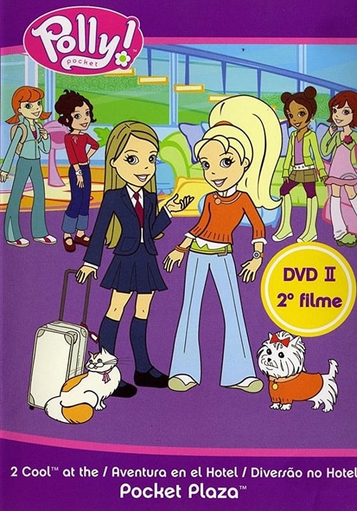 Poster do filme Polly Pocket: 2 Cool at the Pocket Plaza