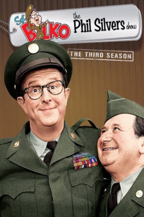 The Phil Silvers Show, S03 - (1957)