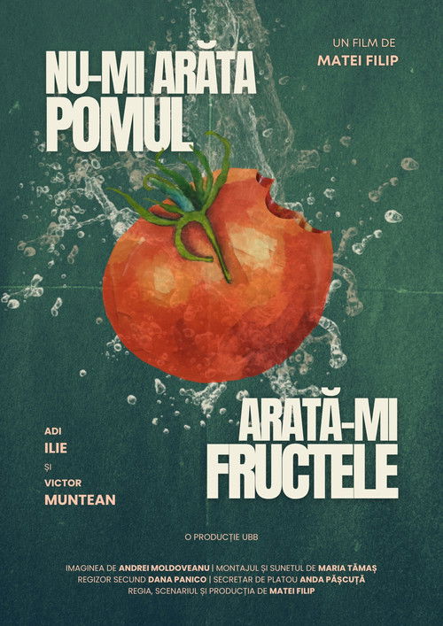 Nu-mi arăta pomul, arată-mi frcuctele