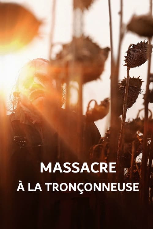 Massacre à la Tronçonneuse