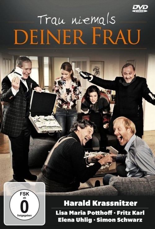 Trau niemals deiner Frau poster