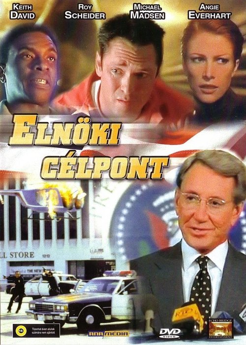 Rabold el az elnököt! (Elnöki célpont) movie poster player