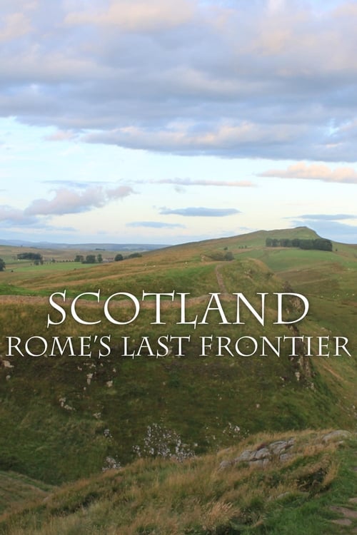 Scotland: Rome's Final Frontier 2012