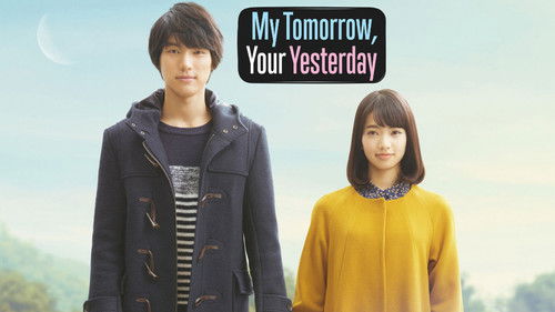 My Tomorrow, Your Yesterday