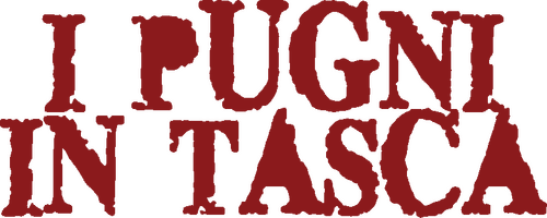 I pugni in tasca