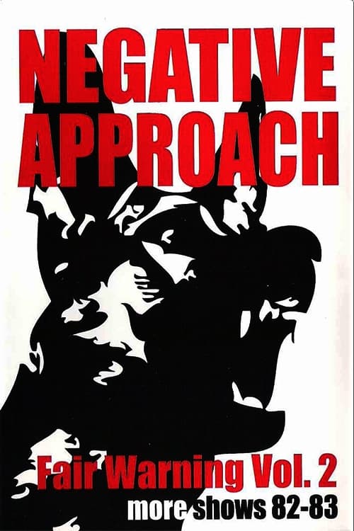 Negative Approach: Fair Warning: Vol. 2 (1983) poster