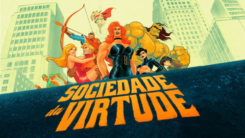 Sociedade da Virtude: A Série
