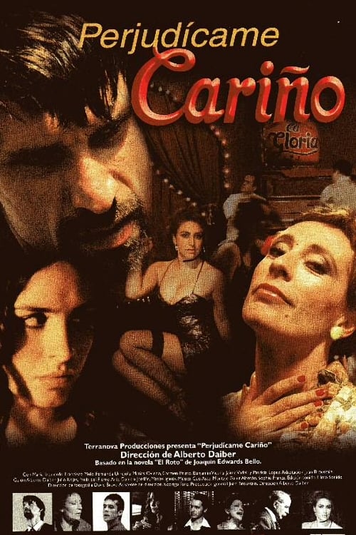 Perjudícame cariño (2005)