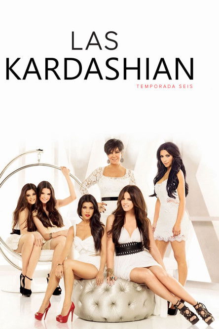Póster de la temporada 6 de la serie Las Kardashian