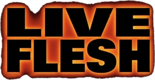 Live Flesh