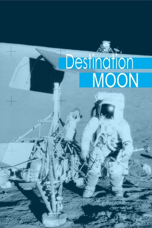 Beginnings of the Space Age: Destination Moon Movie Poster Image