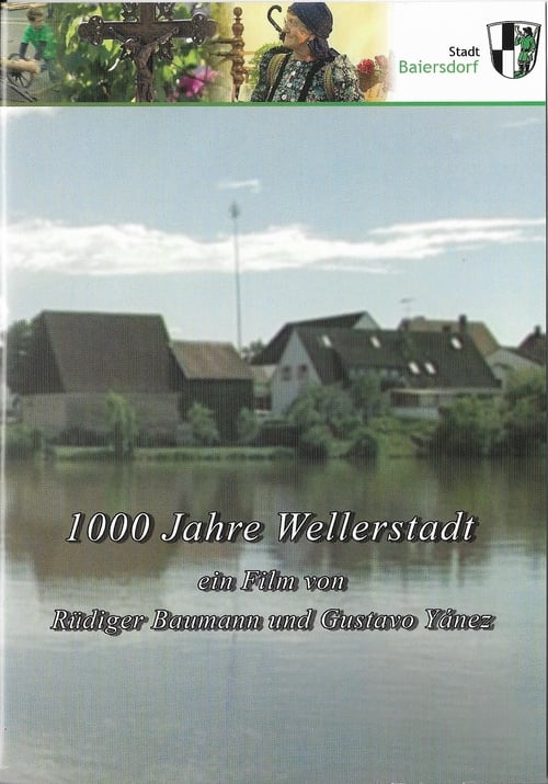 Poster 1000 Jahre Wellerstadt 2007