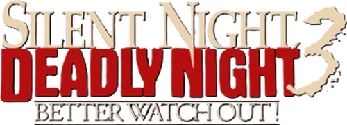 Silent Night, Deadly Night 3: Better Watch Out!