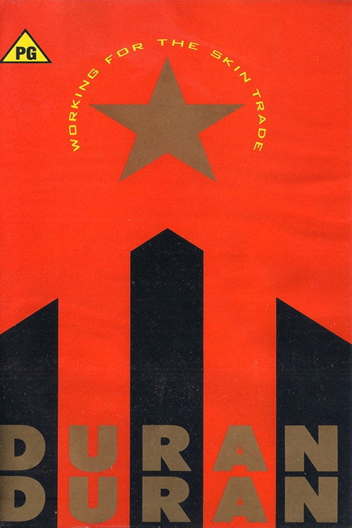 Working for the Skin Trade: Duran Duran