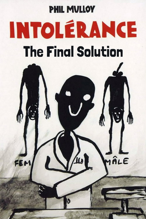 Intolerance III: The Final Solution poster