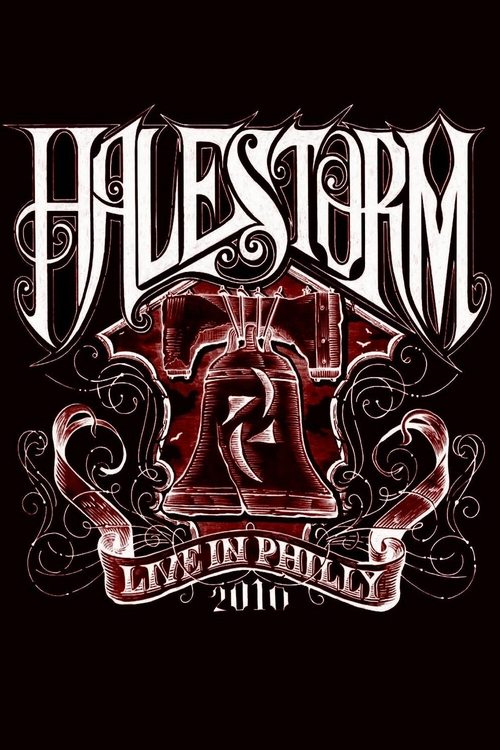 Halestorm: Live In Philly 2010 poster