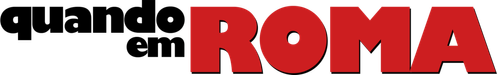 Quando em Roma - Logo 3