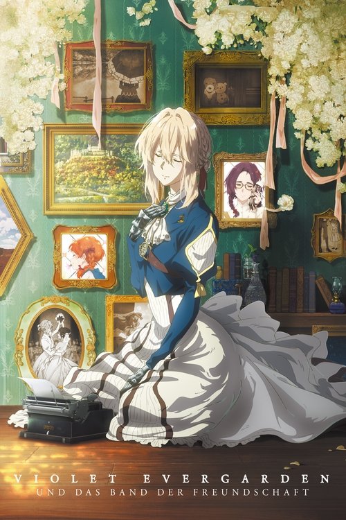 Violet Evergarden und das Band der Freundschaft 2019 Violet Evergarden und das Band der Freundschaft 2019