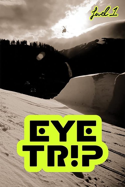 Eye Trip (2010)