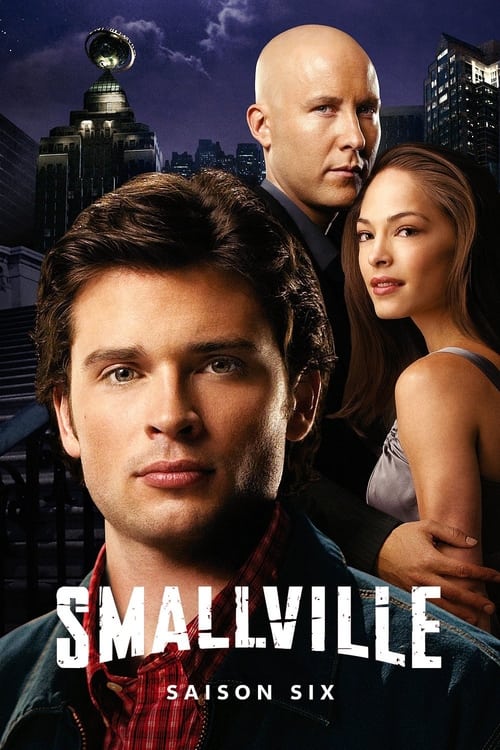 Smallville - Saison 6