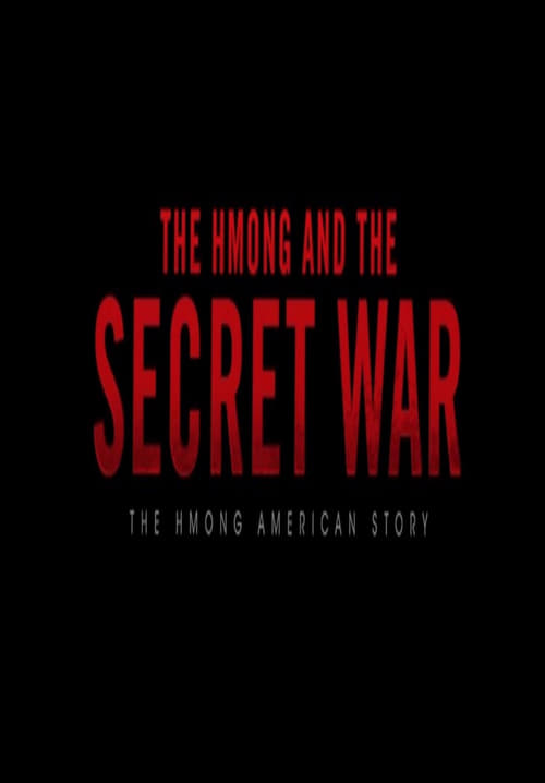 The Hmong and the Secret War (2017)