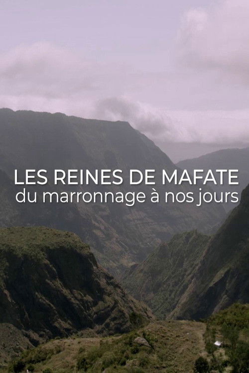 Poster of Les reines de Mafate, du marronage à nos jours