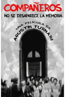 Compañeros, no se desaparece la memoria poster