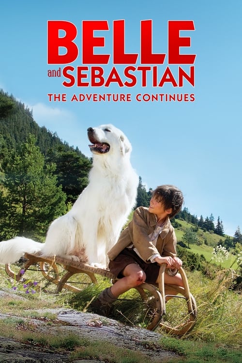 Poster Belle et Sébastien, l'aventure continue 2015