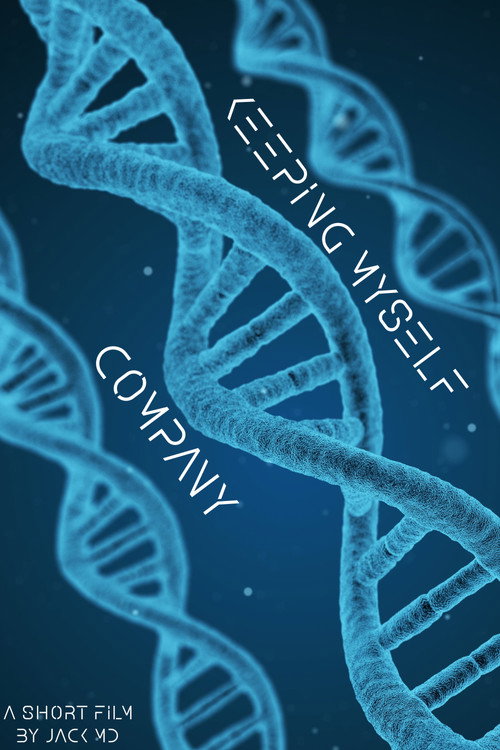 Poster von Keeping Myself Company