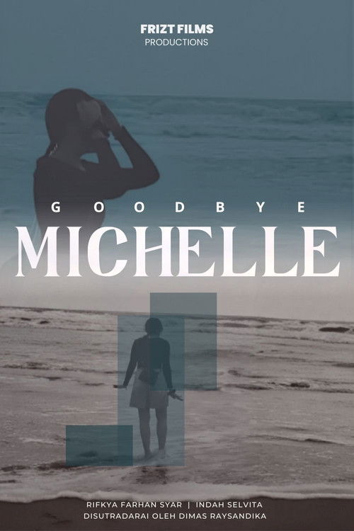 Goodbye, Michelle
