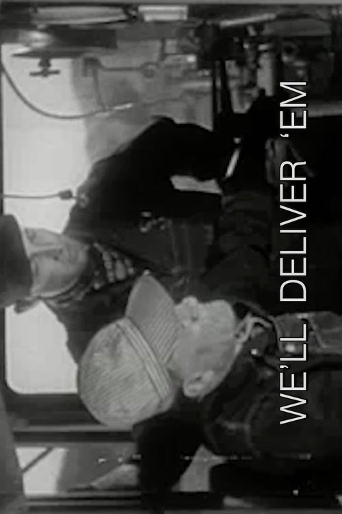 We'll Deliver 'Em cover