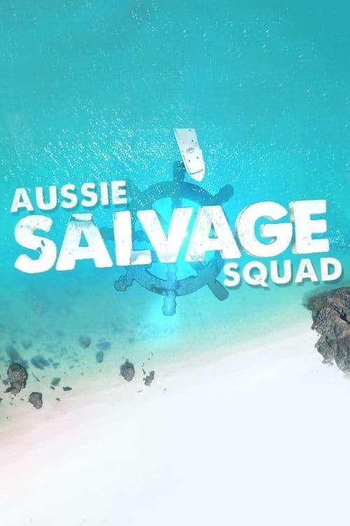 Where to stream Aussie Salvage Squad