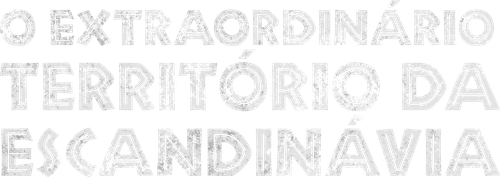 O Extraordinario Territorio da Escandinavia