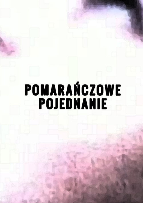 Pomarańczowe pojednanie still 2