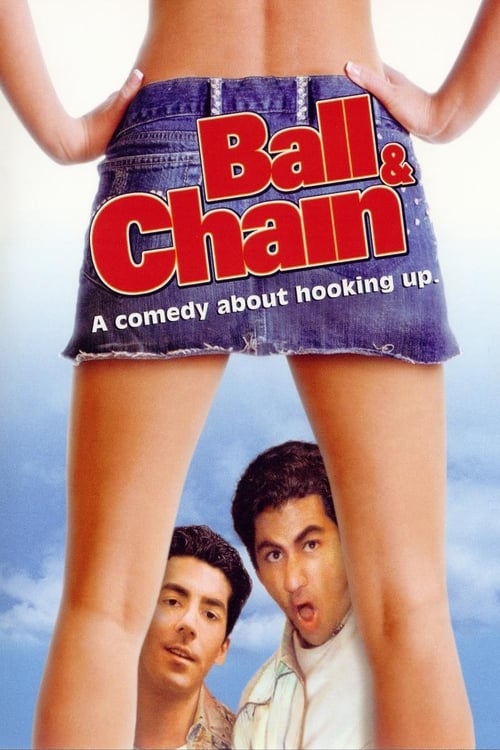 Ball and Chain 2004